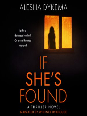 cover image of If She's Found